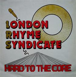 descargar álbum London Rhyme Syndicate - hard to the core
