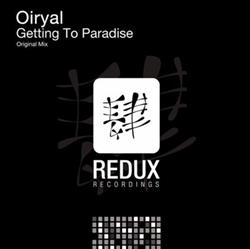 télécharger l'album Oiryal - Getting To Paradise