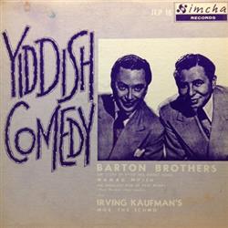 baixar álbum The Barton Brothers, Irving Kaufman And His Musical Schmos - Yiddish Comedy