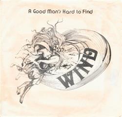 Wind - A Good Man Is Hard To Find