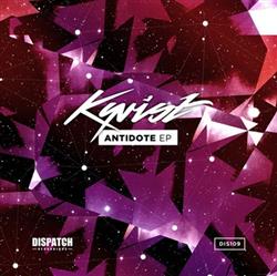 lytte på nettet Kyrist - Antidote EP