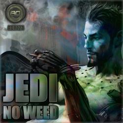 lataa albumi Jedi - No Weed