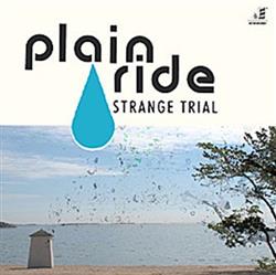 ladda ner album Plain Ride - Strange Trial