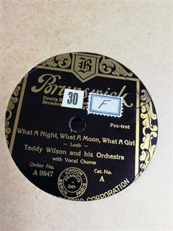 ouvir online Teddy Wilson And His Orchestra - What A Night What A Moon What A Girl Its Too Hot For Words
