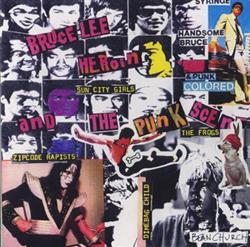 ladda ner album Various - Bruce Lee Heroin And The Punk Scene