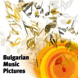 télécharger l'album Various - Bulgarian Music Pictures