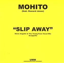 Download Mohito Feat Howard Jones - Slip Away