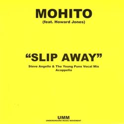 Mohito Feat Howard Jones - Slip Away