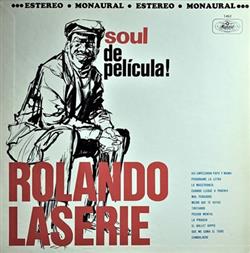 Rolando Laserie - Soul De Pelicula Soul Latino
