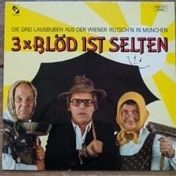 Album herunterladen Die Drei Lausbuben - 3x Blöd Ist Selten