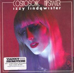 Download Izzy Lindqwister - Cosmosonic Hipshaker