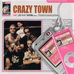 descargar álbum Crazy Town - Коллекция Альбомов И Синглов