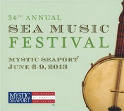 Download Various - 34th Annual Sea Music Festival Mystic Seaport