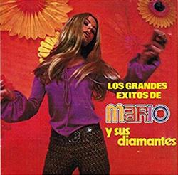 Download Mario Y Sus Diamantes - Los Grandes Exitos