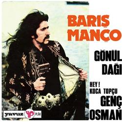 baixar álbum Barış Manço & Kurtalan Ekspres - Gönül Dağı Genç Osman Hey Koca Topçu
