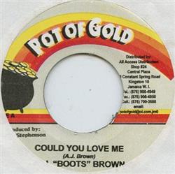 écouter en ligne A J Boots Brown - Could You Love Me