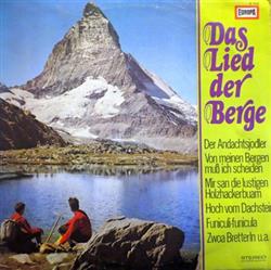 Download Alfons Zitz Tino Del Molino Der BergsteigerChor Leitung Edit Pfister Das Orchester Franzl Hepp - Das Lied Der Berge