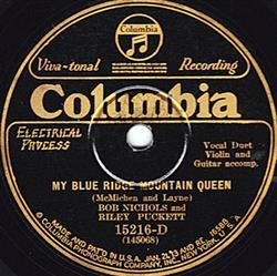 Album herunterladen Bob Nichols And Riley Puckett - My Blue Ridge Mountain Queen In The Shade Of The Old Apple Tree