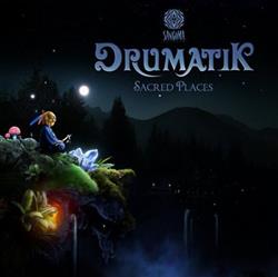 online luisteren Drumatik - Sacred Places