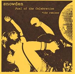 lataa albumi Snowden - Fuel Of The Celebration