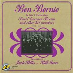 Download Ben Bernie Orchestra - Sweet Georgia Brown And Other Hot Numbers 1923 1929