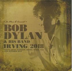 lyssna på nätet Bob Dylan - Irving 2018