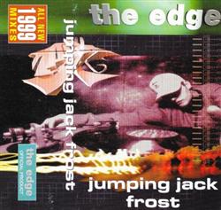 télécharger l'album Jumping Jack Frost - The Edge All New 1999 Mixes