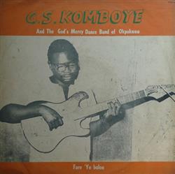 ladda ner album G S Konboye And The God's Mercy Dance Band Of Okpokunu - Fare Ye Bulou