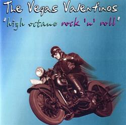 lataa albumi The Vegas Valentinos - High Octane Rock N Roll