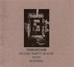baixar álbum Terrortank - Filling Empty Spaces With Nothing