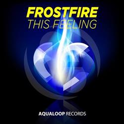 télécharger l'album Frostfire - This Feeling