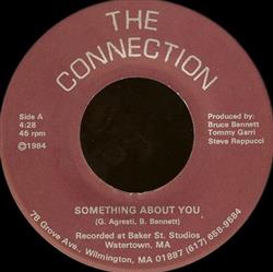 last ned album The Connection - Something About You Cant You See I Love You