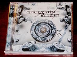 lataa albumi Cipher System By Night - Split Cd