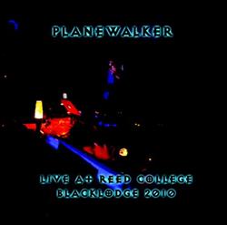télécharger l'album Planewalker - Live At Reed College