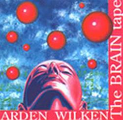 télécharger l'album Arden Wilken & Jack Wilken - The Brain Tape