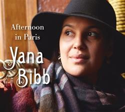 last ned album Yana Bibb - Afternoon In Paris