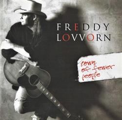 Download Freddy Lovvorn - Town Of Fewer People