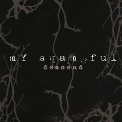 Download My Shameful - Descend