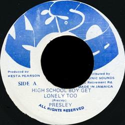 télécharger l'album Presley - High School Boy Get Lonely Too