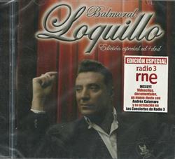 ladda ner album Loquillo - Balmoral Edición Especial Radio3