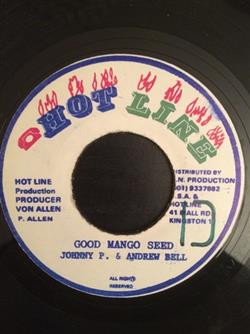 Johnny P & Andrew Bell - Good Mango Seed