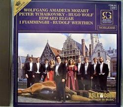 ladda ner album Wolfgang Amadeus Mozart Peter Tchaikovsky Hugo Wolf Edward Elgar, I Fiamminghi Rudolf Werthen - Serenades