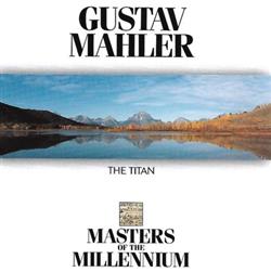 lataa albumi Gustav Mahler - The Titan
