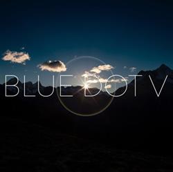 We Are All Astronauts - Blue Dot V DJ Mix