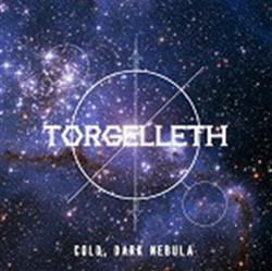 Torgelleth - Cold Dark Nebula