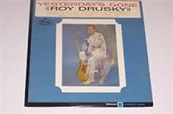 télécharger l'album Roy Drusky - Yesterdays Gone