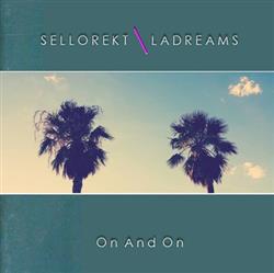 Album herunterladen SellorektLA Dreams - On And On