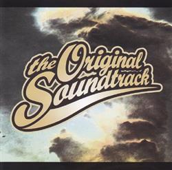 The Original Soundtrack - The Original Soundtrack