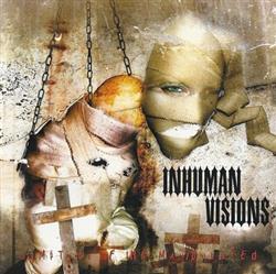 Download Inhuman Visions - Symptoms Of The Manipulated