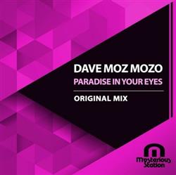 télécharger l'album Dave Moz Mozo - Paradise In Your Eyes
